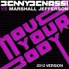 BENNY BENASSI VS MARSHALL JEFFERSON - Move Your Body (2012 Version)